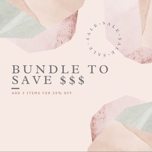 Bundle and SAVE!!